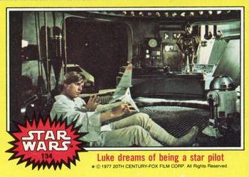1977 Topps Star Wars #134 Luke dreams of being a star pilot Front