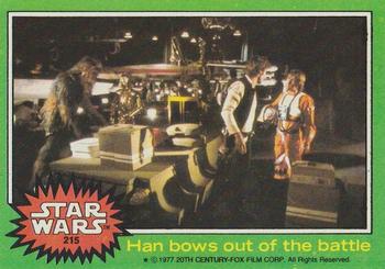 1977 Topps Star Wars #215 Han bows out of the battle Front