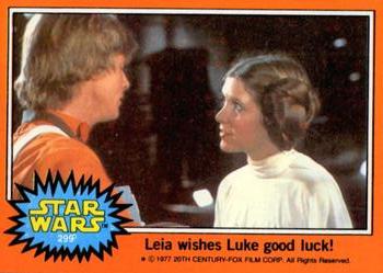 1977 Topps Star Wars #299 Leia wishes Luke good luck! Front