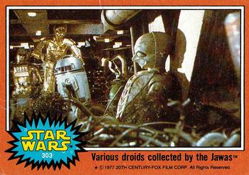 1977 Topps Star Wars #303 Various droids collected by the Jawas Front