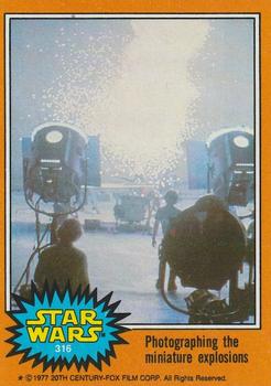 1977 Topps Star Wars #316 Photographing the miniature explosions Front