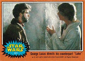 1977 Topps Star Wars #321 George Lucas directs his counterpart 