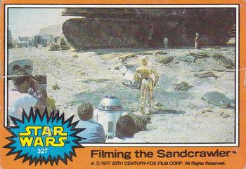 1977 Topps Star Wars #327 Filming the Sandcrawler Front