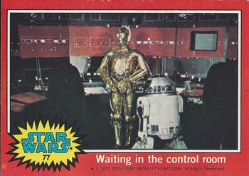 1977 Topps Star Wars #77 Waiting in the control room Front
