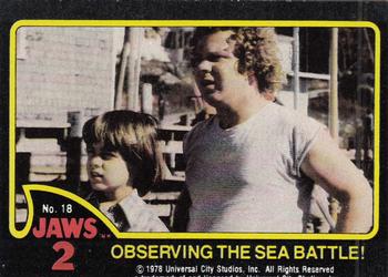 1978 Topps Jaws 2 #18 Observing the Sea Battle! Front