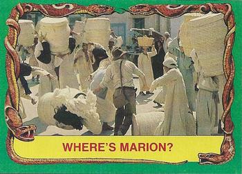 1981 Topps Raiders of the Lost Ark #38 Where's Marion? Front
