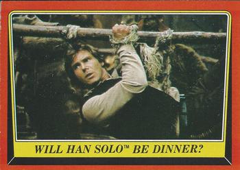 1983 Topps Star Wars: Return of the Jedi #87 Will Han Solo Be Dinner? Front