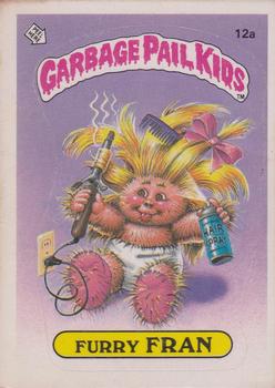 1985 Topps Garbage Pail Kids Series 1 #12a Furry Fran Front