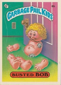 1985 Topps Garbage Pail Kids Series 1 #6b Busted Bob Front