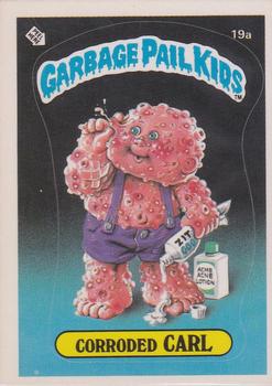 1985 Topps Garbage Pail Kids Series 1 #19a Corroded Carl Front