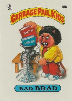 1985 Topps Garbage Pail Kids Series 1 - Matte Back #18b Bad Brad Front