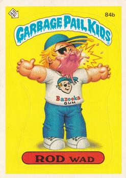1986 Topps Garbage Pail Kids Series 3 #84b Rod Wad Front