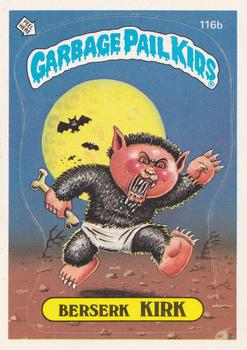 1986 Topps Garbage Pail Kids Series 3 #116b Berserk Kirk Front