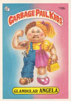 1986 Topps Garbage Pail Kids Series 3 #118b Glandular Angela Front