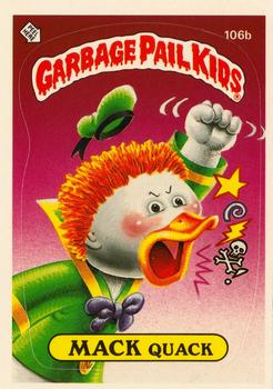 1986 Topps Garbage Pail Kids Series 3 #106b Mack Quack Front