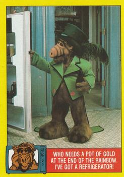 1987 Topps ALF #27 Who needs a pot of gold at the end of the rainbow. I've got a refrigerator! Front
