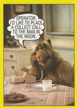1987 Topps ALF #29 Operator I'd Like To Place A Collect Call To The Man In The Moon Front
