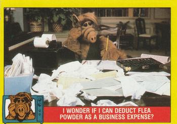 1987 Topps ALF #30 I wonder if I can deduct flea powder as a business expense? Front