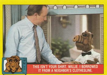 1987 Topps ALF #33 This isn't your shirt, Willie. I borrowed it from a neighbor's clothesline Front