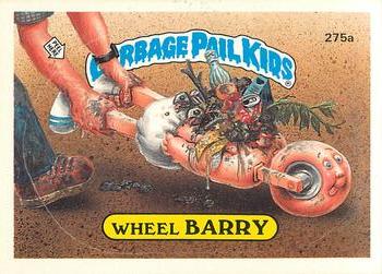 1987 Topps Garbage Pail Kids Series 7 #275a Wheel Barry Front