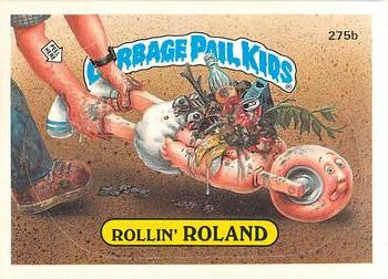 1987 Topps Garbage Pail Kids Series 7 #275b Rollin' Roland Front