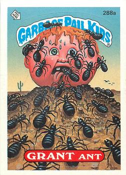 1987 Topps Garbage Pail Kids Series 7 #288a Grant Ant Front