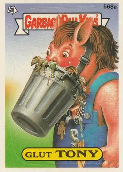 1988 Topps Garbage Pail Kids Series 14 #568a Glut Tony Front