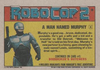 1990 Topps RoboCop 2 #4 A Man Named Murphy Back