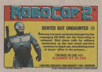 1990 Topps RoboCop 2 #23 Dented But Undaunted Back