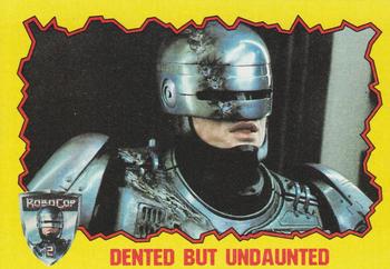 1990 Topps RoboCop 2 #23 Dented But Undaunted Front