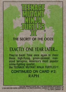 1991 Topps Teenage Mutant Ninja Turtles II: The Secret of the Ooze #1 Teenage Mutant Ninja Turtles II Back