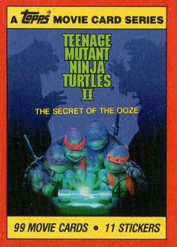 1991 Topps Teenage Mutant Ninja Turtles II: The Secret of the Ooze #1 Teenage Mutant Ninja Turtles II Front