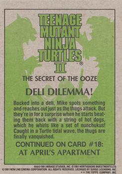 1991 Topps Teenage Mutant Ninja Turtles II: The Secret of the Ooze #17 Deli Dilemma! Back