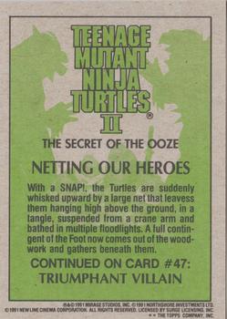1991 Topps Teenage Mutant Ninja Turtles II: The Secret of the Ooze #46 Netting Our Heroes Back