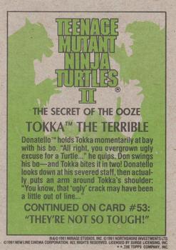 1991 Topps Teenage Mutant Ninja Turtles II: The Secret of the Ooze #52 Tokka the Terrible Back