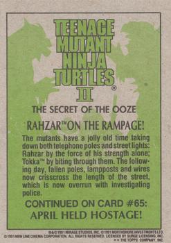 1991 Topps Teenage Mutant Ninja Turtles II: The Secret of the Ooze #64 Rahzar on the Rampage! Back