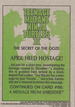 1991 Topps Teenage Mutant Ninja Turtles II: The Secret of the Ooze #65 April Held Hostage! Back