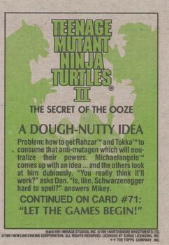1991 Topps Teenage Mutant Ninja Turtles II: The Secret of the Ooze #70 A Dough-Nutty Idea Back