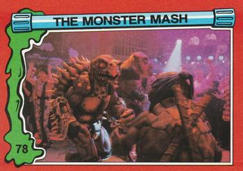 1991 Topps Teenage Mutant Ninja Turtles II: The Secret of the Ooze #78 The Monster Mash Front