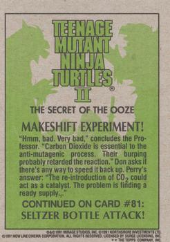 1991 Topps Teenage Mutant Ninja Turtles II: The Secret of the Ooze #80 Makeshift Experiment! Back