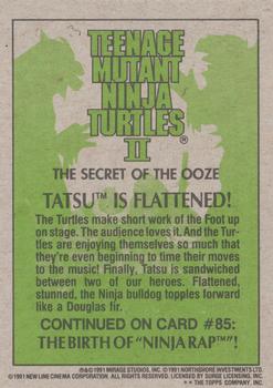 1991 Topps Teenage Mutant Ninja Turtles II: The Secret of the Ooze #84 Tatsu Is Flattened! Back