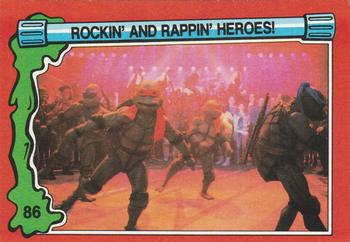 1991 Topps Teenage Mutant Ninja Turtles II: The Secret of the Ooze #86 Rockin' and Rappin' Heroes! Front