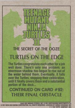 1991 Topps Teenage Mutant Ninja Turtles II: The Secret of the Ooze #91 Turtles on the Edge Back