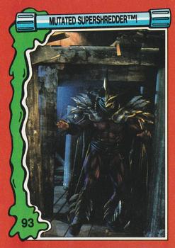 1991 Topps Teenage Mutant Ninja Turtles II: The Secret of the Ooze #93 Mutated Supershredder! Front
