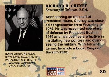 1991 Pro Set Desert Storm #80 Richard B. Cheney Back
