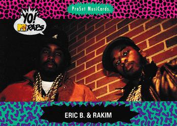 1991 Pro Set Yo! MTV Raps #28 Eric B. & Rakim Front