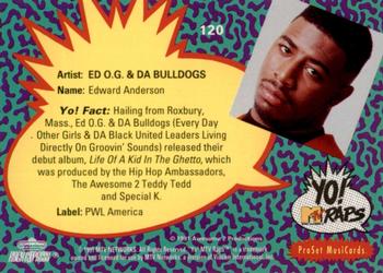 1991 Pro Set Yo! MTV Raps #120 Ed O.G. & Da Bulldogs Back