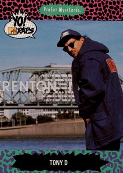 1991 Pro Set Yo! MTV Raps #148 Tony D Front