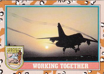 1991 Topps Desert Storm #147 Working Together Front
