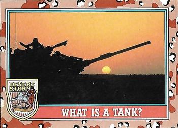 1991 Topps Desert Storm #140 What Is a Tank? Front